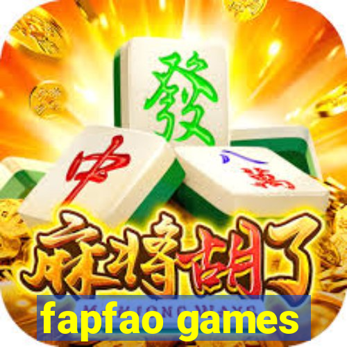 fapfao games